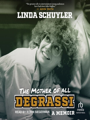 cover image of The Mother of All Degrassi